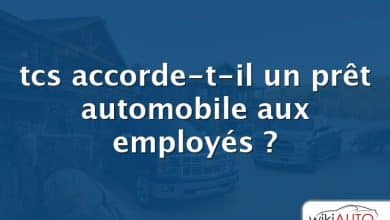 tcs accorde-t-il un prêt automobile aux employés ?